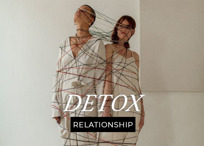 DETOX from relationships
