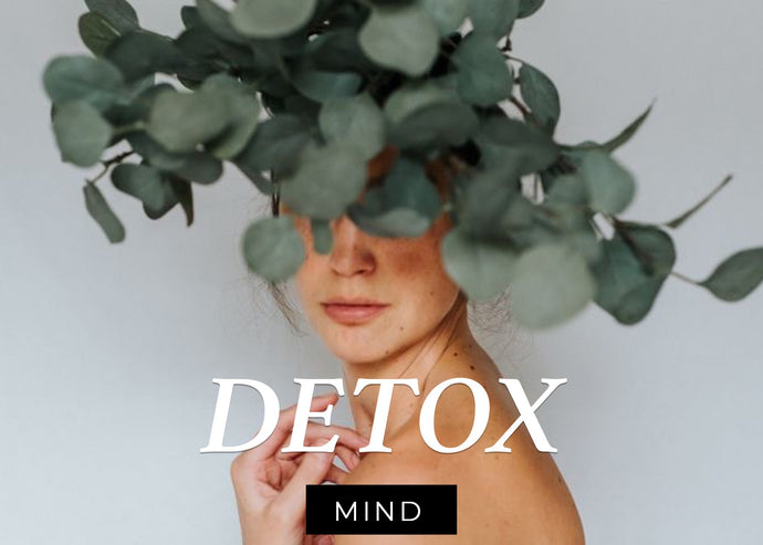 7 ideas for mind detox